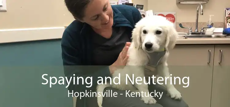 Spaying and Neutering Hopkinsville - Kentucky